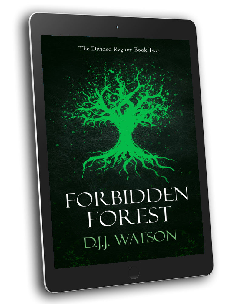 Forbidden Forest (Book #2 of The Divided Region)