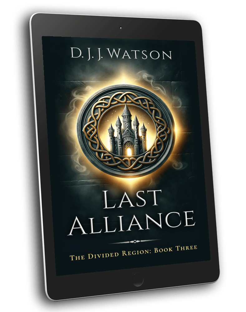 Last Alliance (E-Book #3 of The Divided Region)