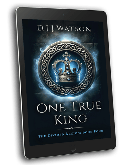 One True King (E-Book #4 of The Divided Region)